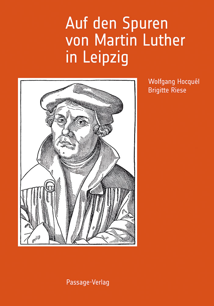 Auf den Spuren von Martin Luther in Leipzig